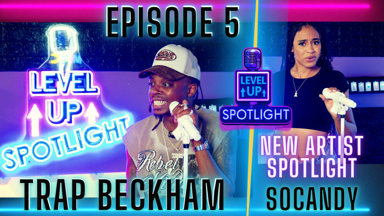 Trap Beckham performing at Level Up Spotlight Episode 5 with artist spotlight SoCandy